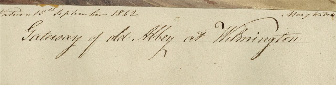 Mary Webster (1794-1883) Watercolour Painting Gateway Old Abbey Wilmington 18424