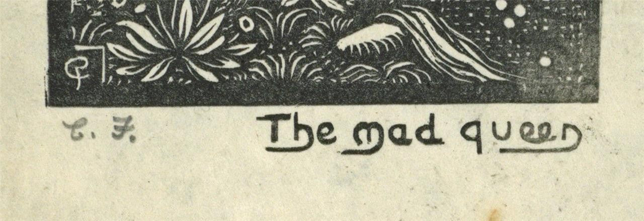 Cecil French (18791953) Small Pencil Signed Woodcut  The Mad Queen2